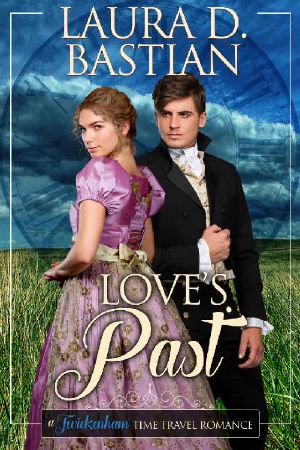 [Twickenham Time Travel Romance 01] • Love's Past